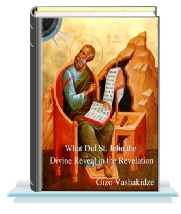 What Did St. John the Divine Reveal in the Revelation